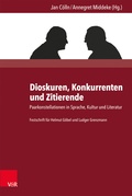 Cover: Dioskuren, Konkurrenten und Zitierende - Brill Deutschland