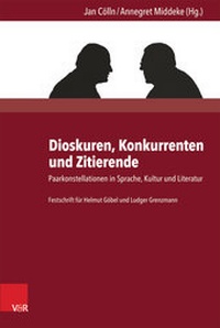 Abbildung von: Dioskuren, Konkurrenten und Zitierende - V&R unipress