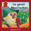 Cover: Le Gentil ?pouvantail - Scholastic