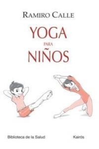 Abbildung von: Yoga Para Ninos - Editorial Kairos