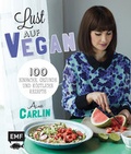 Cover: Lust auf Vegan - Edition Michael Fischer / EMF Verlag