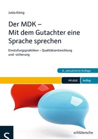 Abbildung von: Der MDK - Mit dem Gutachter eine Sprache sprechen - Humboldt Verlag