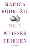 Cover: Mein wei&szlig;er Frieden - Luchterhand Literaturverlag