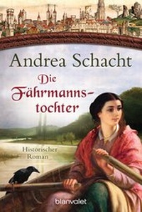 Abbildung von: Die Fährmannstochter - Blanvalet