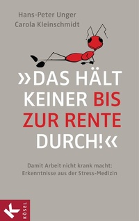Enlarge image Cover: »Das hält keiner bis zur Rente durch!« - Kösel