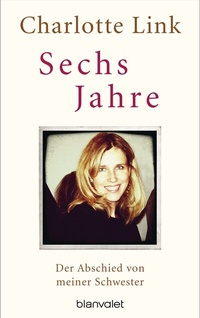 Abbildung von: Sechs Jahre - Blanvalet
