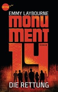 Enlarge image Cover: Monument 14: Die Rettung (3) - Heyne