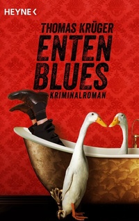 Abbildung von: Entenblues - Heyne