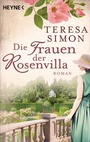Cover: Die Frauen der Rosenvilla - Heyne
