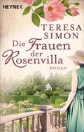 Cover: Die Frauen der Rosenvilla - Heyne