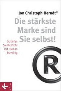 Abbildung von: Die stärkste Marke sind Sie selbst! - Kösel