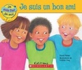 Cover: Je Suis Fier de Moi: Je Suis Un Bon Ami - Scholastic