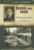 Cover: Blood and Iron: Building the Railway - Scholastic Canada