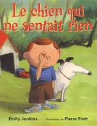 Enlarge image Cover: Le Chien Qui Ne Sentait Rien - Scholastic
