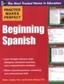 Cover: Practice Makes Perfect Beginning Spanish - McGraw-Hill Education