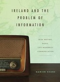 Cover: Ireland and the Problem of Information - Pennsylvania State University Press