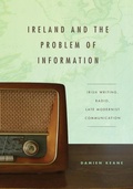 Cover: Ireland and the Problem of Information - Pennsylvania State University Press