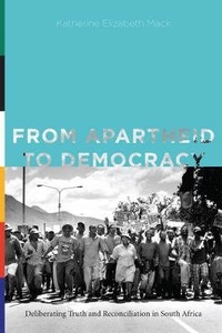 Abbildung von: From Apartheid to Democracy - Pennsylvania State University Press
