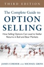 Cover: Complete Guide to Option Selling: How Selling Options Can Lead to Stellar Returns in Bull and Bear Markets, 3rd Edition - McGraw-Hill Education