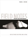 Cover: Field Notes from Elsewhere - Columbia University Press