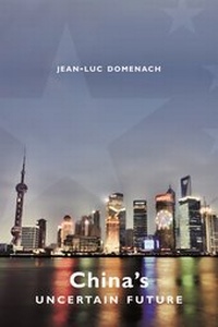 Enlarge image Cover: China's Uncertain Future - Columbia University Press