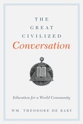 Cover: The Great Civilized Conversation - Columbia University Press