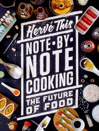Enlarge image Cover: Note-by-Note Cooking - Columbia University Press