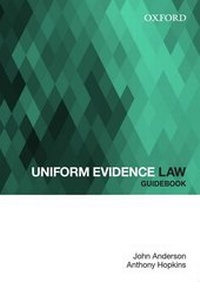 Abbildung von: Uniform Evidence Law Guidebook - OUP Australia and New Zealand
