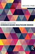 Cover: Design Tools for Evidence-Based Healthcare Design - Routledge