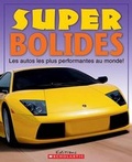 Cover: Super Bolides - Scholastic