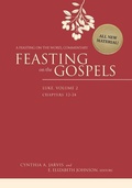 Cover: Feasting on the Gospels--Luke, Volume 2 - Westminster/John Knox Press,U.S.