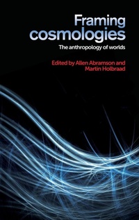 Enlarge image Cover: Framing Cosmologies - Manchester University Press