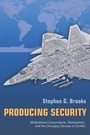 Cover: Producing Security - Princeton University Press