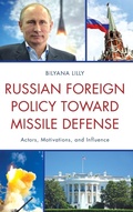 Cover: Russian Foreign Policy toward Missile Defense - Lexington Books