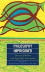 Cover: Philosophy Imprisoned - Lexington Books