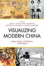 Cover: Visualizing Modern China - Lexington Books