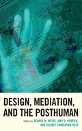 Cover: Design, Mediation, and the Posthuman - Lexington Books