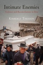 Cover: Intimate Enemies - University of Pennsylvania Press