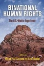 Cover: Binational Human Rights - University of Pennsylvania Press