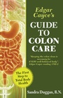 Cover: Edgar Cayce's Guide to Colon Care - ARE Press