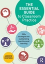 Cover: The Essential Guide to Classroom Practice - Routledge