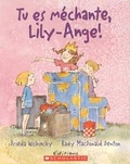 Cover: Tu Es M?chante, Lily-Ange! - Scholastic