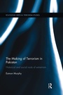 Cover: The Making of Terrorism in Pakistan - Routledge