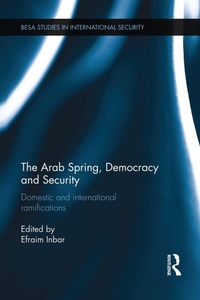 Enlarge image Cover: The Arab Spring, Democracy and Security - Routledge