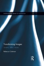 Cover: Transforming Images - Routledge
