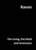Cover: The Living, the Dead and Americans - Seven Towers Agency