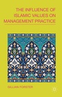 Cover: The Influence of Islamic Values on Management Practice - Palgrave Macmillan