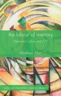 Cover: The Labour of Memory - Palgrave Macmillan