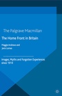 Cover: The Home Front in Britain - Palgrave Macmillan