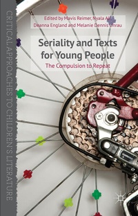 Enlarge image Cover: Seriality and Texts for Young People - Palgrave Macmillan
